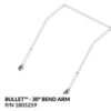 Bullet Arm Kit - 30 Degree Bend